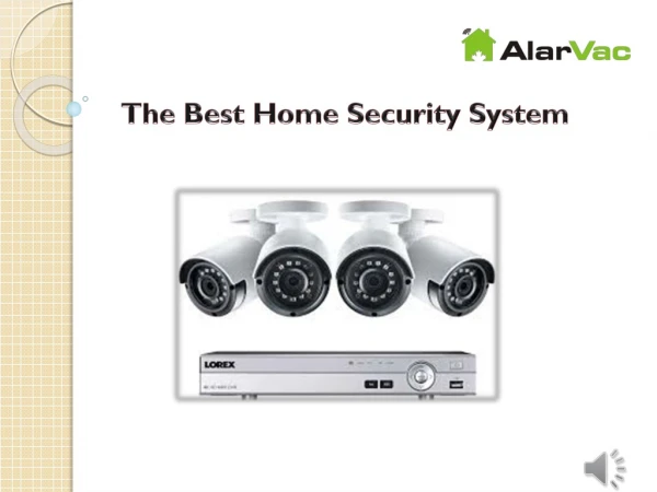 The Best Home Security System