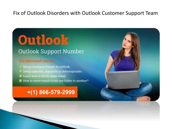 Fix of Outlook Disorders with Outlook Customer Support Team