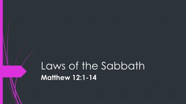 Matthew 12:1-14 Sermon Slides