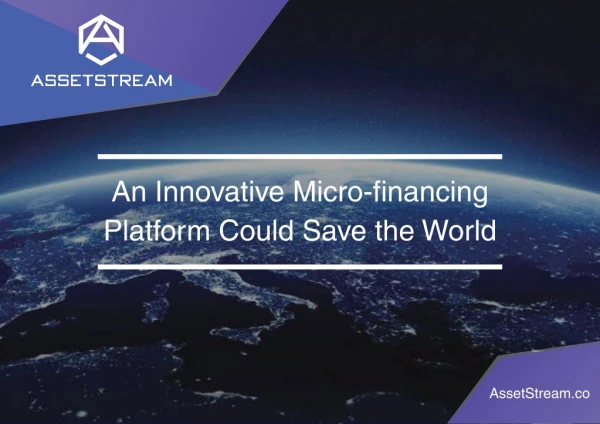 An Innovative Microfinancing Platform Could Save the World