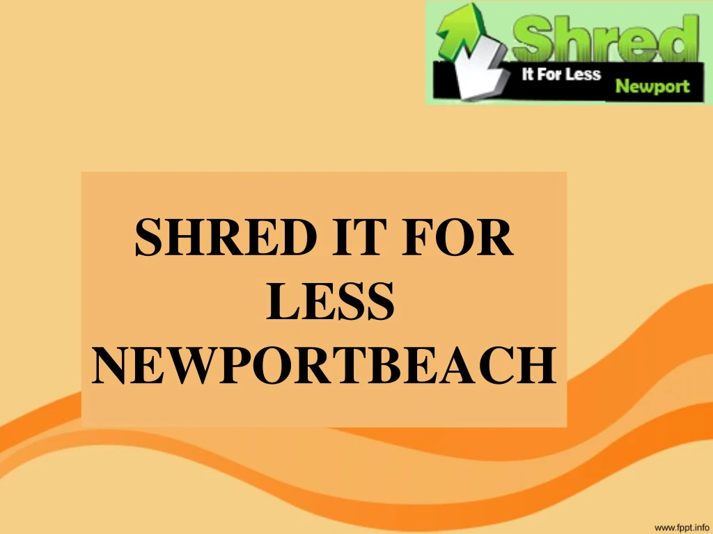 shred it for less newportbeach