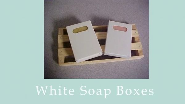 White Soap Boxes by iCustomBoxes