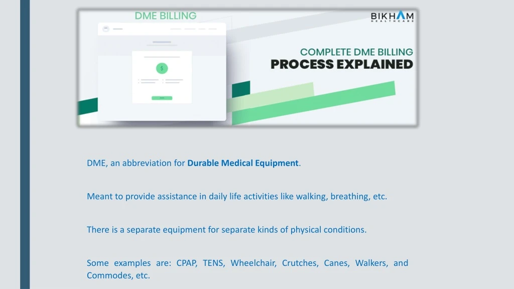 PPT - Complete DME Billing Process Explained. PowerPoint Presentation ...