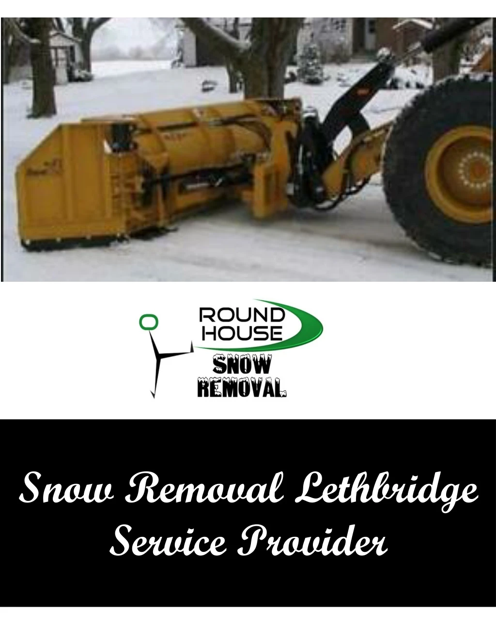 snow removal lethbridge service provider