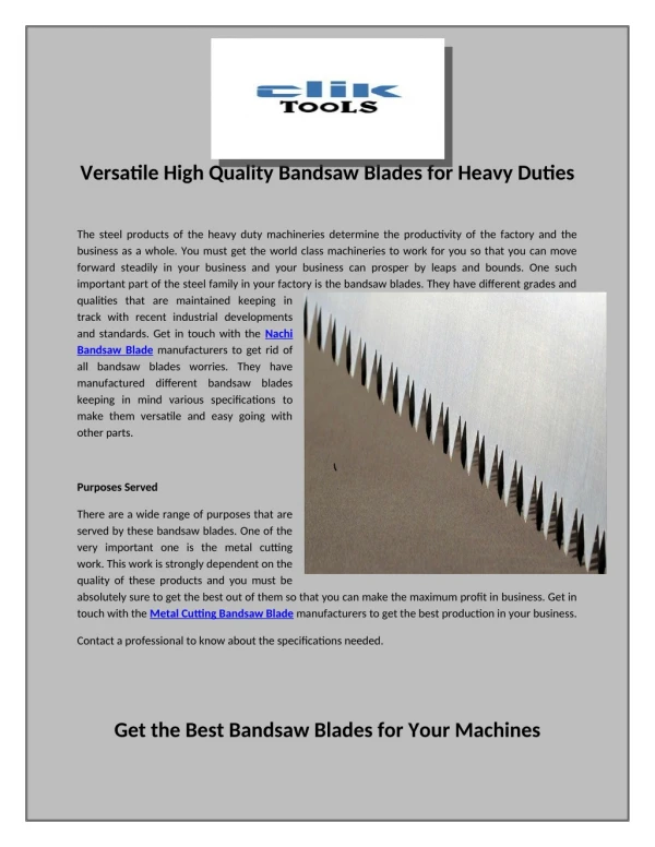 Versatile High Quality Bandsaw Blades for Heavy Duties