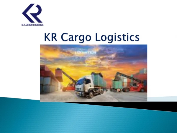 KR Cargo Logistics is Best Logistics Company in Bangalore