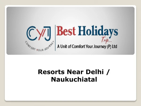 Resorts & Hotels in Naukuchiatal | Club Mahindra Resort in Naukuchiatal