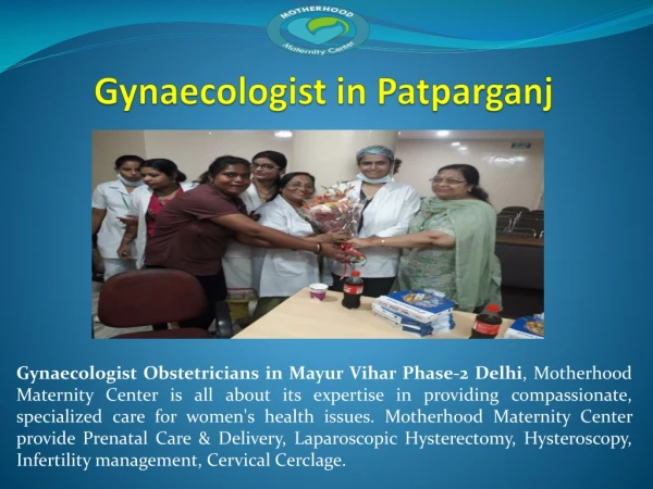 Gynaecologist in Patparganj | Top Most Obstetricians in Patparganj