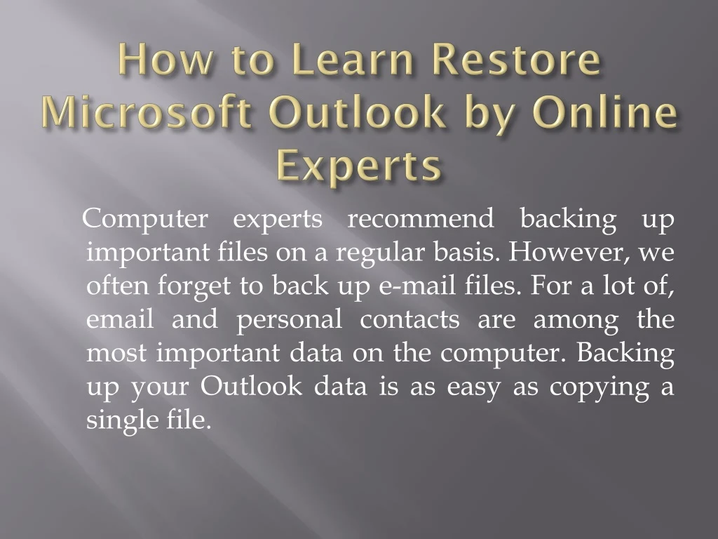 how to learn restore microsoft outlook by online experts