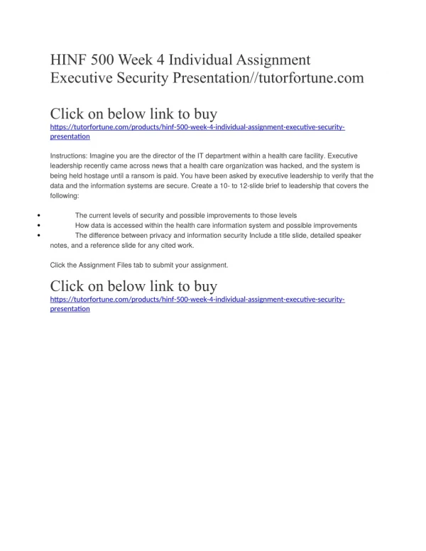 HINF 500 Week 4 Individual Assignment Executive Security Presentation//tutorfortune.com