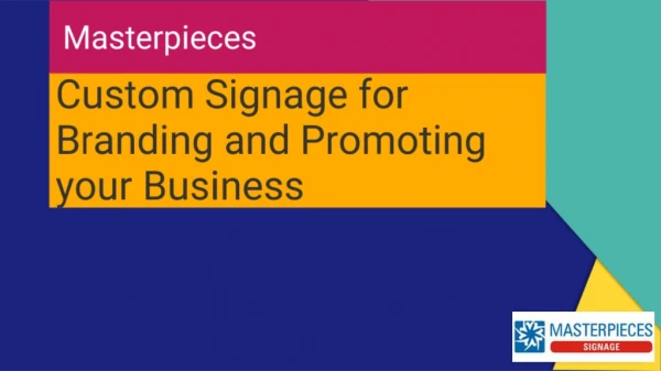 Custom Signage for Shops and Business by Masterpieces