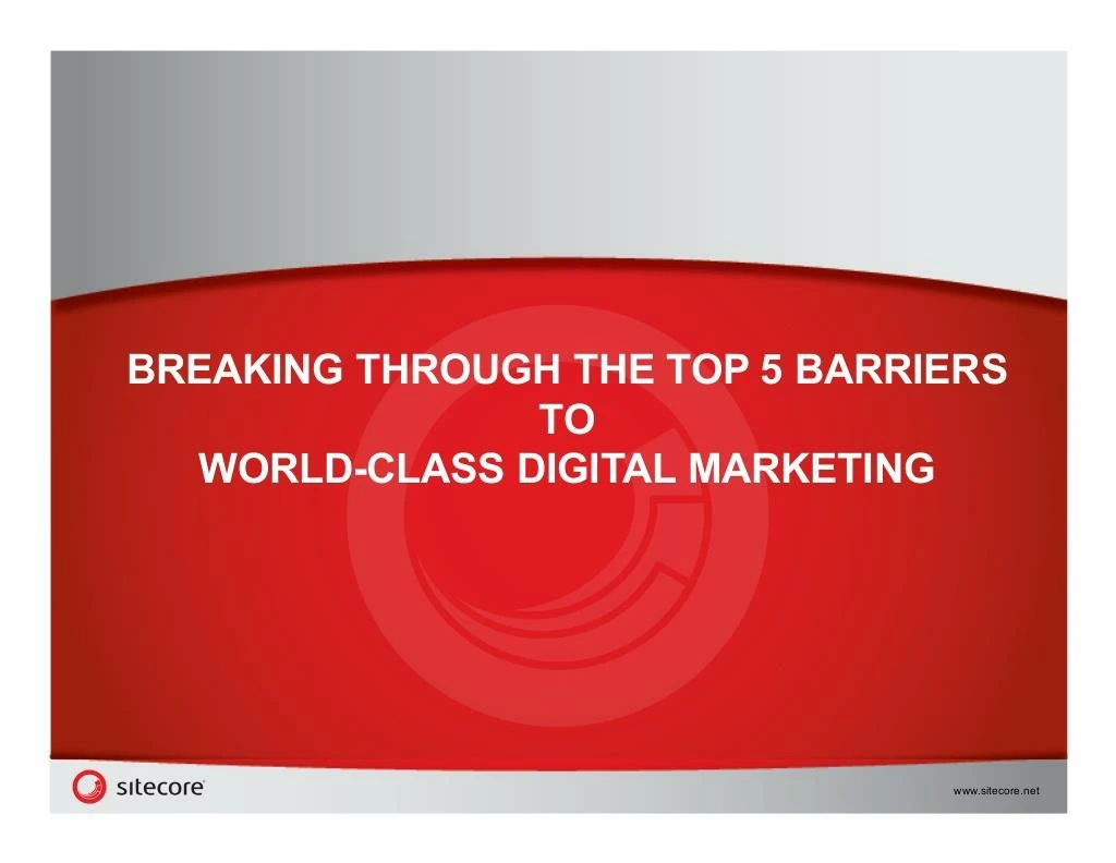 top 5 barriers to world class digital marketing