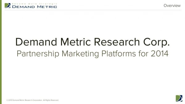 Demand Metric - 2014 Partnership Marketing Platforms