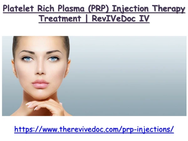 Platelet Rich Plasma (PRP) Injection Therapy Treatment | RevIVeDoc IV