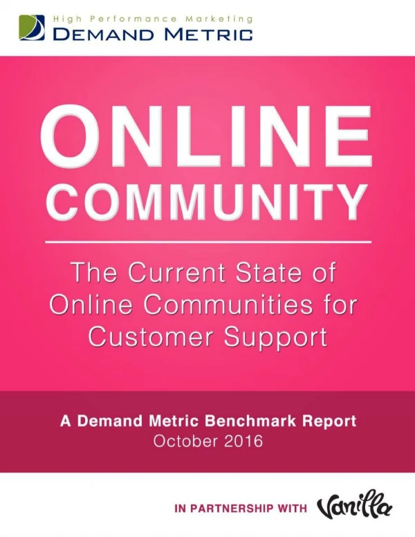 The Current State of Online Communities for Customer Support