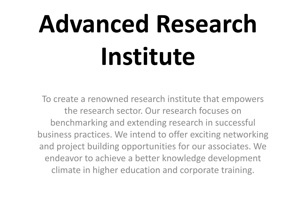 advanced research institute