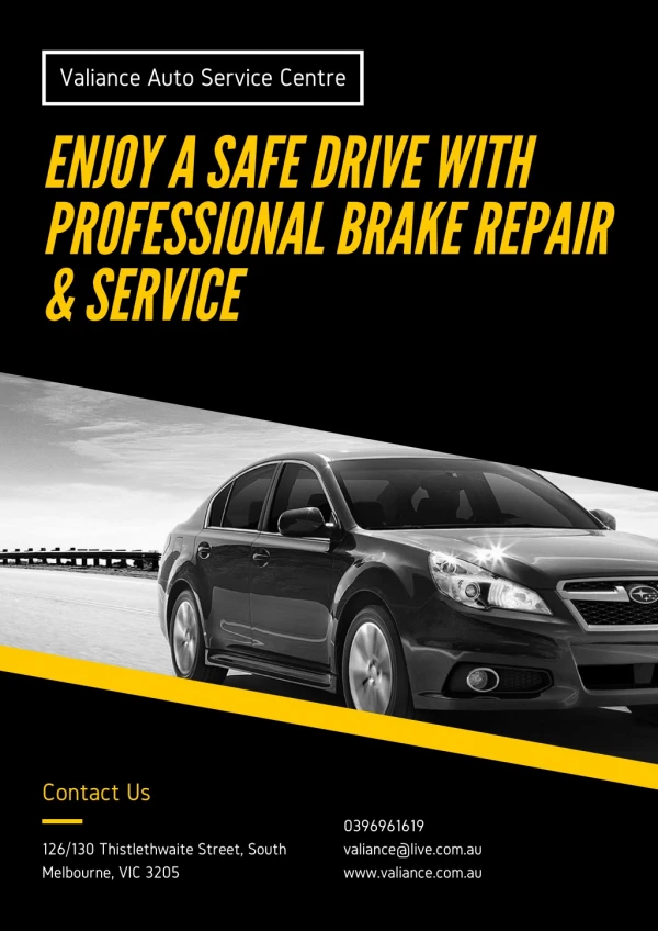 Enjoy A Safe Drive With Professional Brake Repair & Service - Valiance