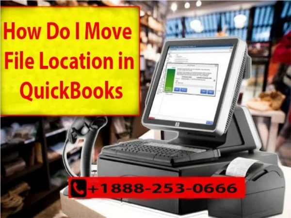 How Do I Move File Location in QuickBooks