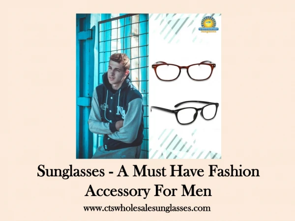 Sunglasses - A Must Have Fashion Accessory For Men