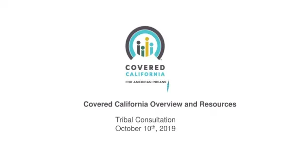 Covered California Overview and Resources