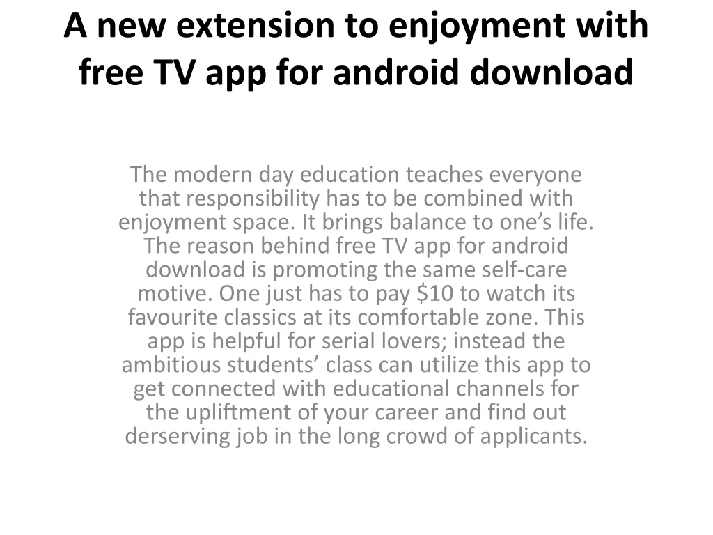 a new extension to enjoyment with free tv app for android download