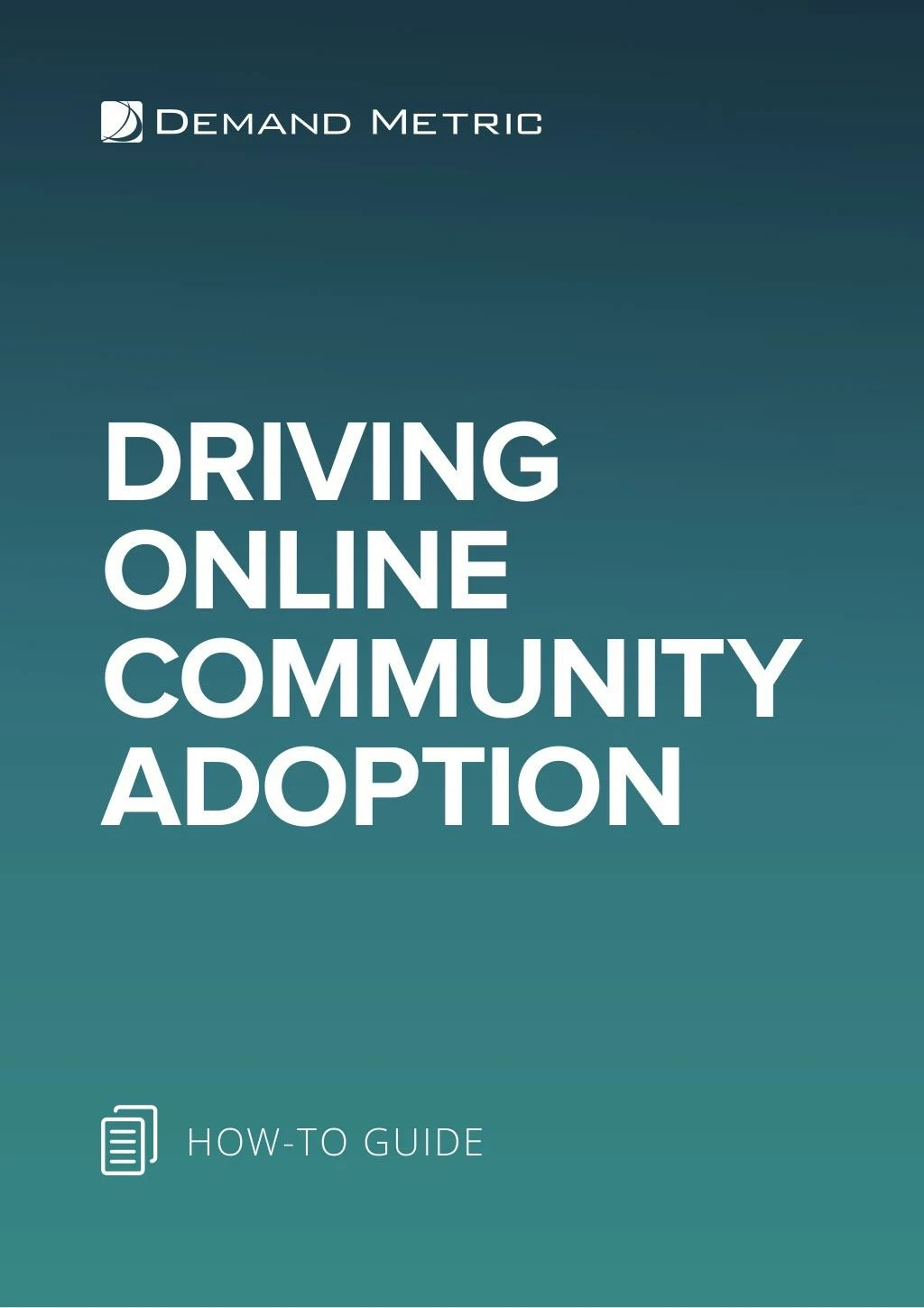 how to guide driving online community adoption