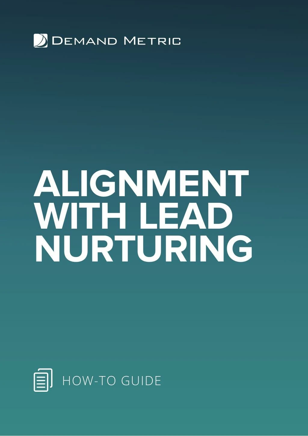 alignment with lead nurturing