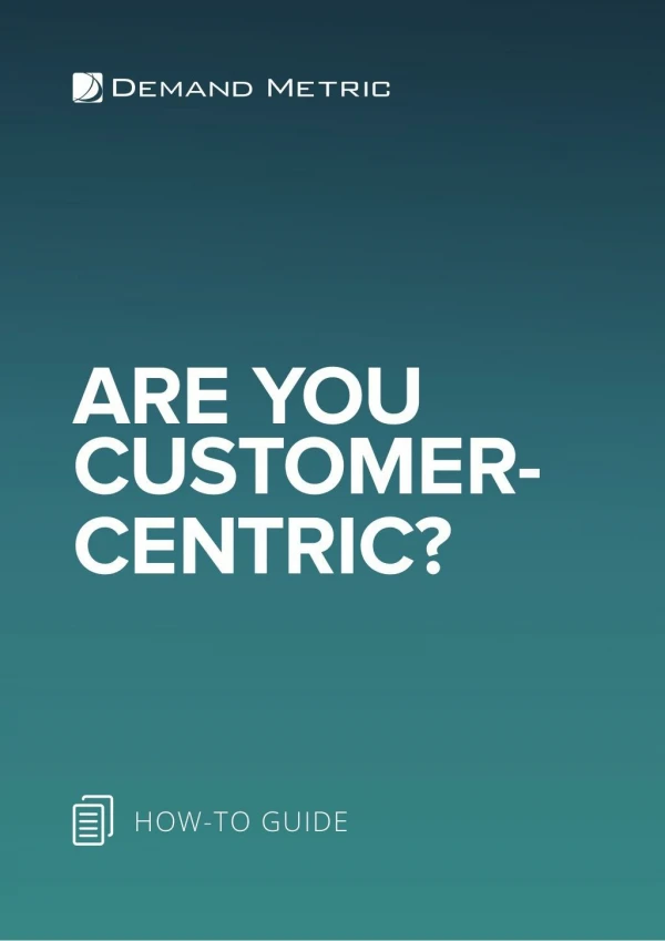 Are You Customer-Centric?