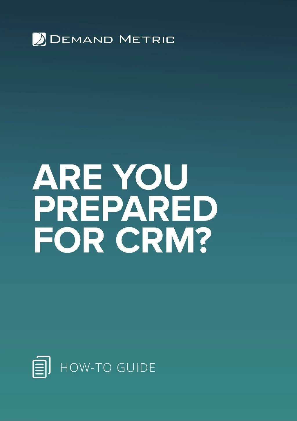 are you prepared for crm