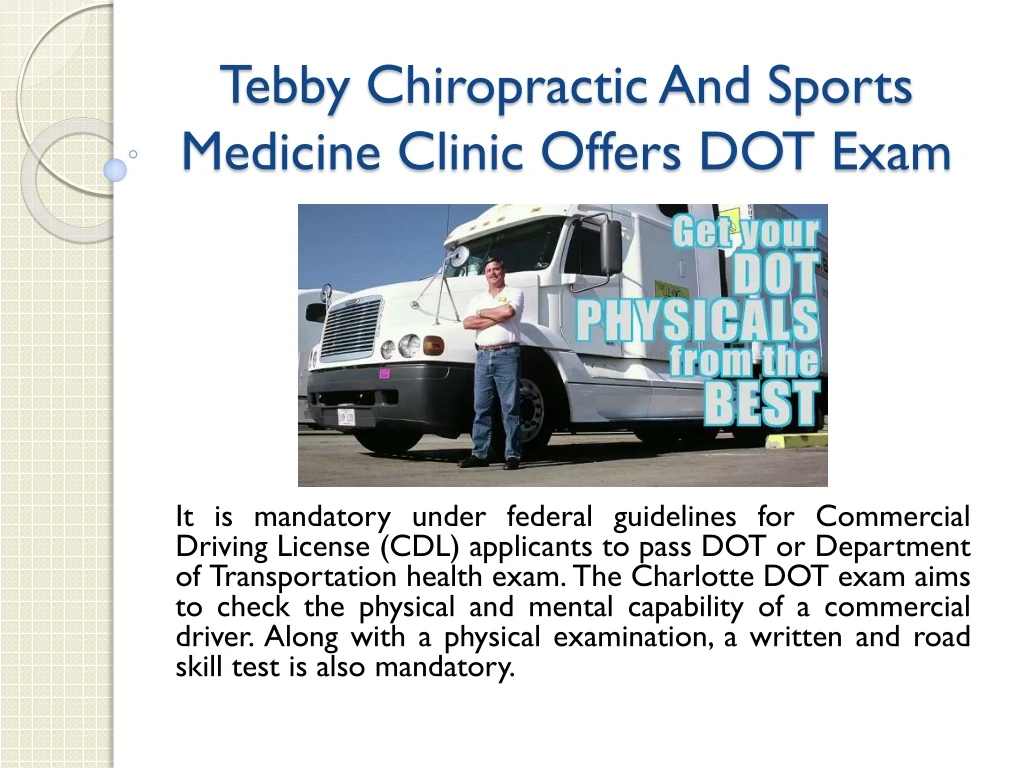 tebby chiropractic and sports medicine clinic offers dot exam