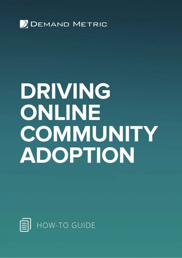Driving Online Community Adoption