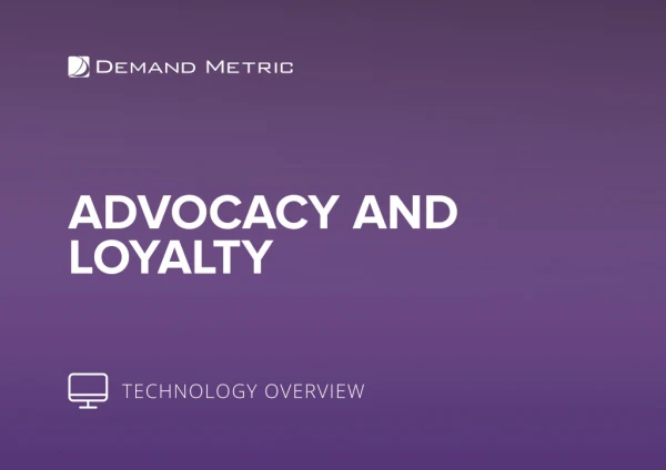Advocacy and Loyalty Technology Overview