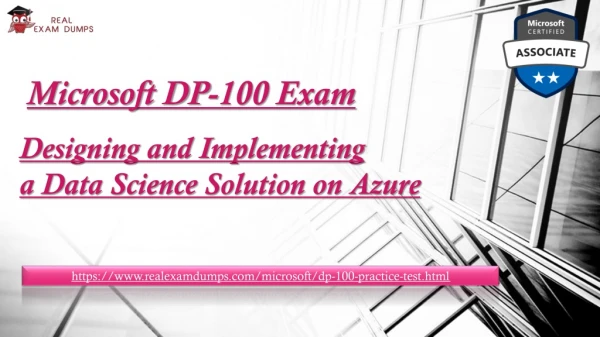 DP-100 Exam Is The Foremost Choice Of Microsoft Azure Learners Get It Now On 20% Off Discount By Realexamdumps.com