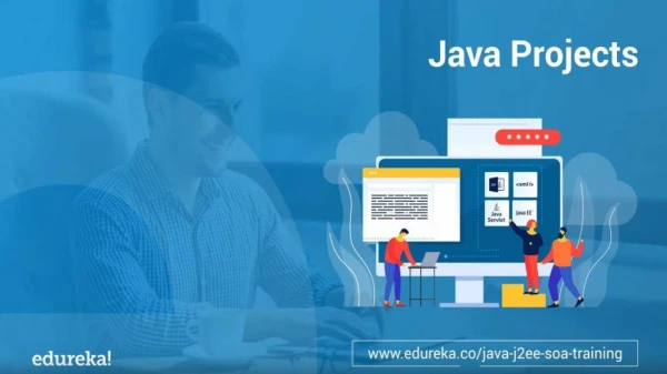Java Projects for Beginners | Java Open Source Projects | Java Certification Training | Edureka