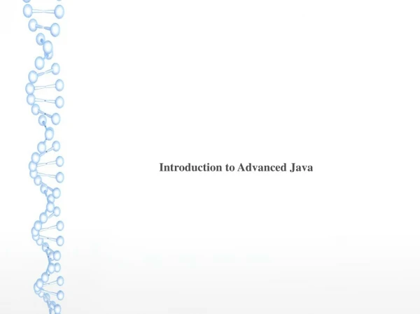 Introduction to Advanced Java