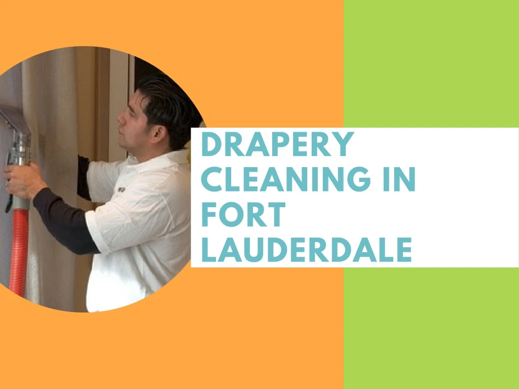 drapery cleaning in fort lauderdale
