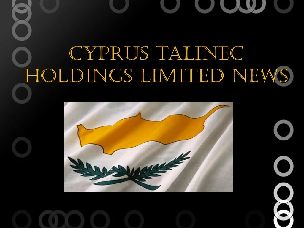 cyprus talinec holdings limited news