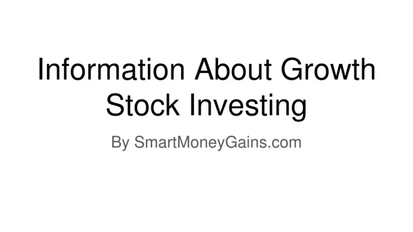 Information About Growth Stock Investing