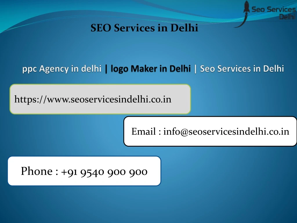 ppc agency in delhi logo maker in delhi seo services in delhi