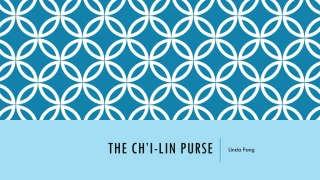 The Ch’i-lin Purse - slide 1