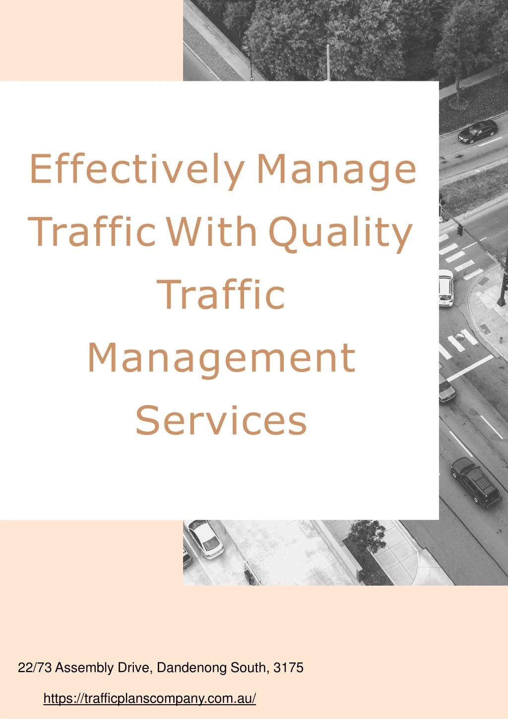 effectively manage traffic with quality traffic