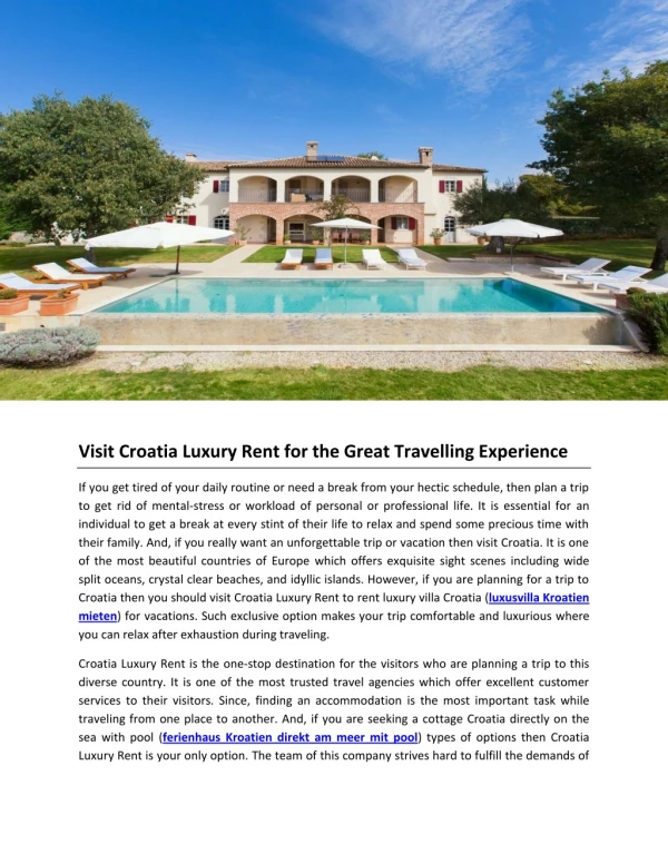 Visit Croatia Luxury Rent for the Great Travelling Experience