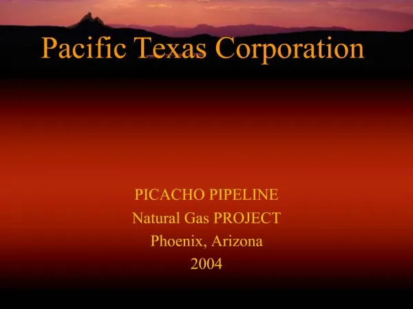 Pacific Texas Corporation
