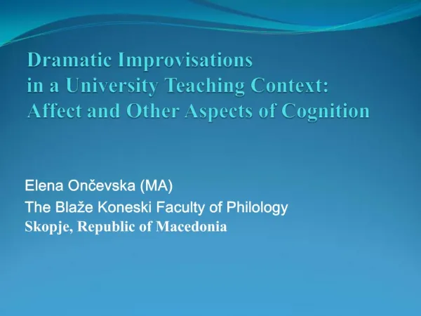 Dramatic Improvisations in a University Teaching Context: Affect and Other Aspects of Cognition