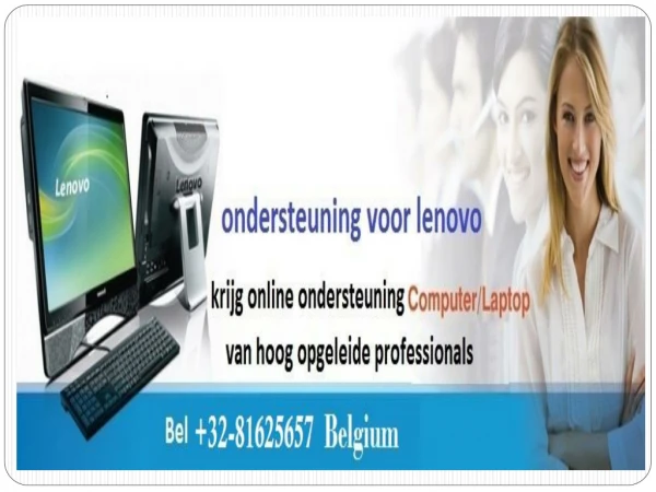Bel Lenovo Support Nummer Belgie: 32-81625657
