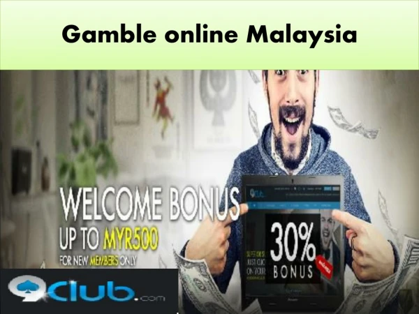 gamble online Malaysia