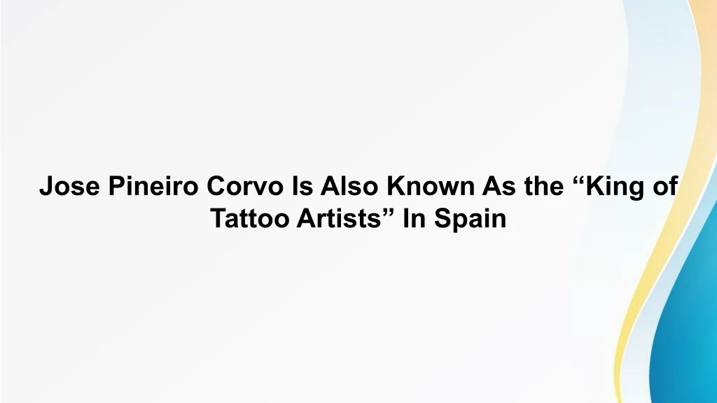 jose pineiro corvo is also known as the king