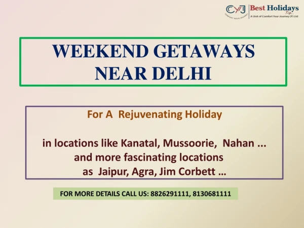 Top Holiday Destinations Near Delhi NCR