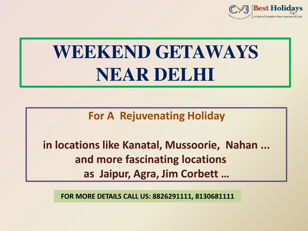 weekend getaways near delhi