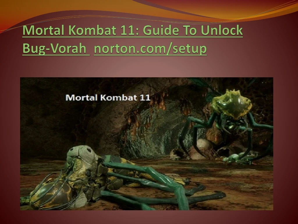 mortal kombat 11 guide to unlock bug vorah norton com setup